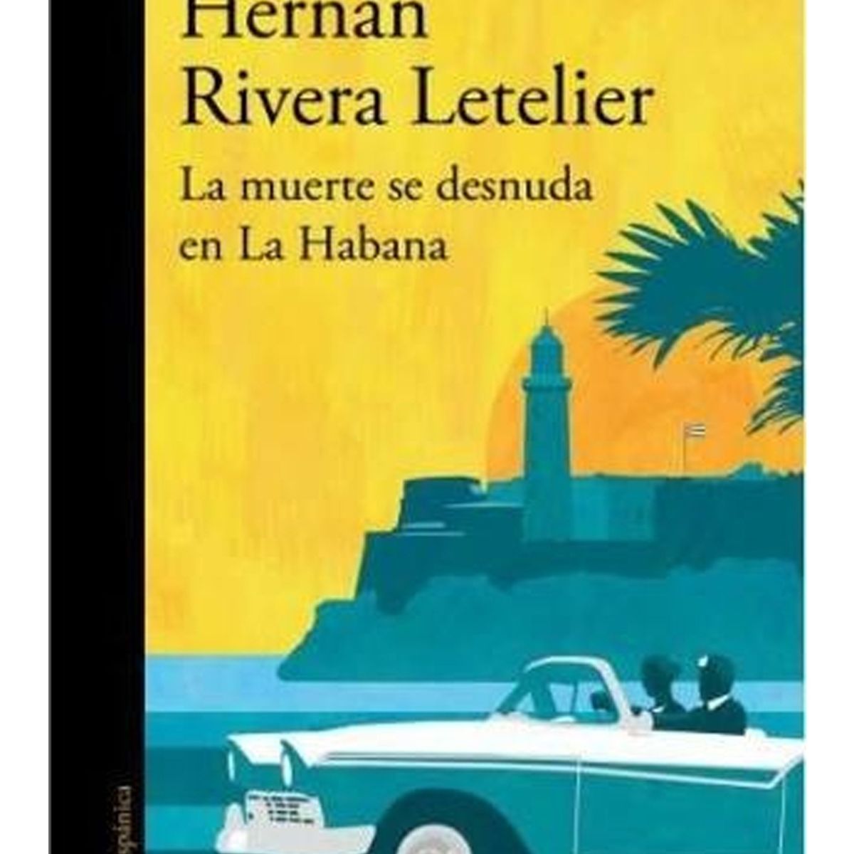 TOP10BOOKS - LIBRO La Muerte Se Desnuda En La Habana - La Muerte Se Desnuda En La Habana
