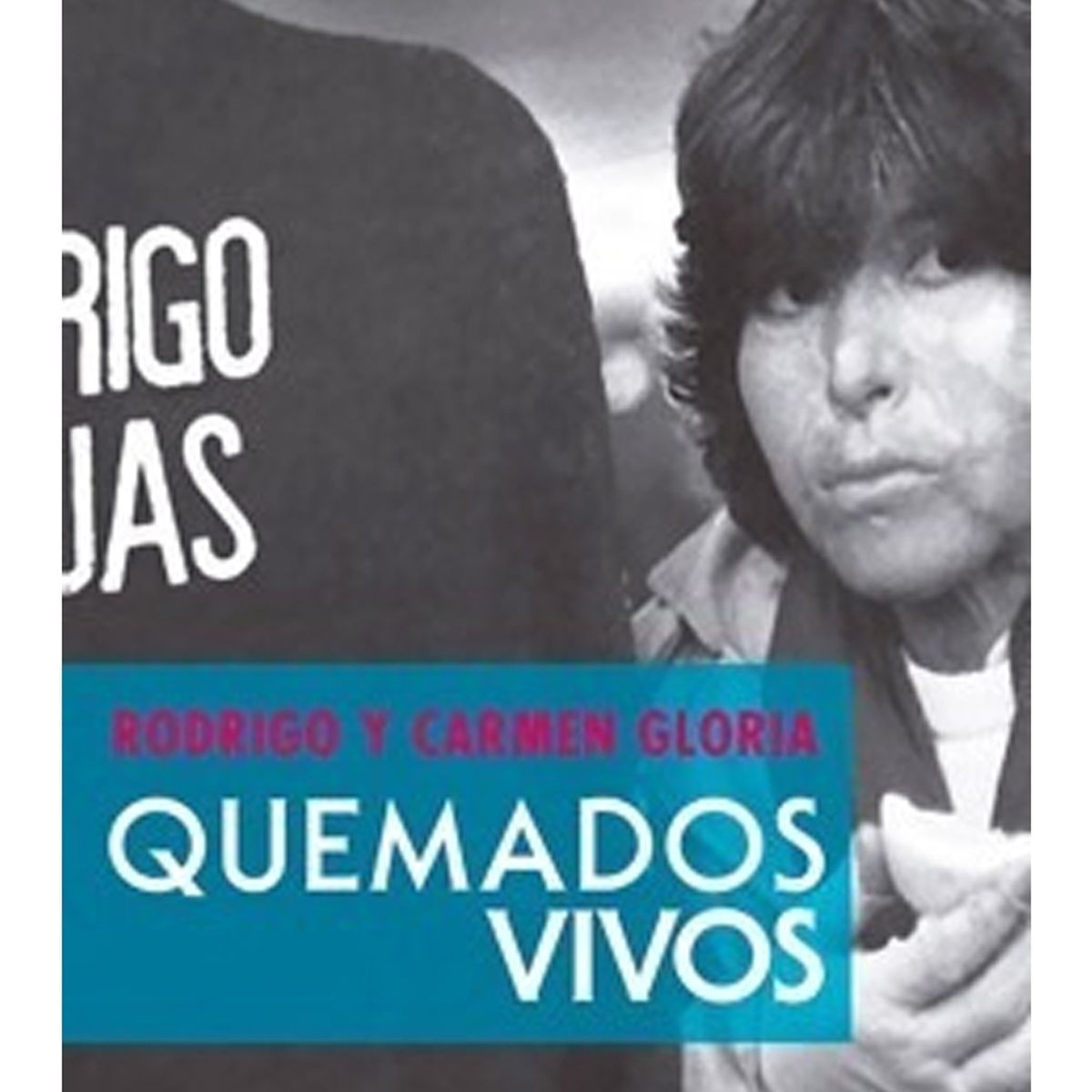 TOP10BOOKS - LIBRO Rodrigo Y Carmen Gloria Quemados Vivos