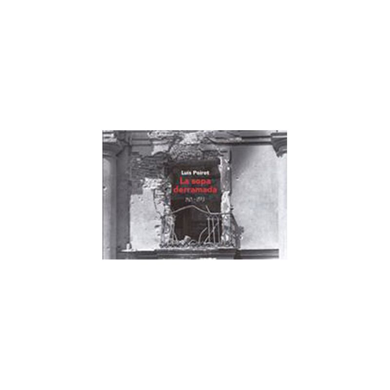 TOP10BOOKS - Libro LA SOPA DERRAMADA 1969-1973