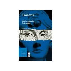 TOP10BOOKS - LIBRO Economia: Una Introduccion Heterodoxa