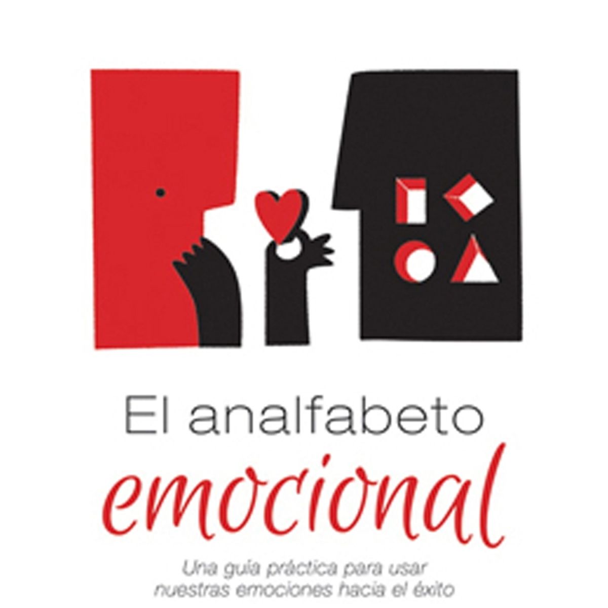 TOP10BOOKS - LIBRO El Analfabeto Emocional - El Analfabeto Emocional