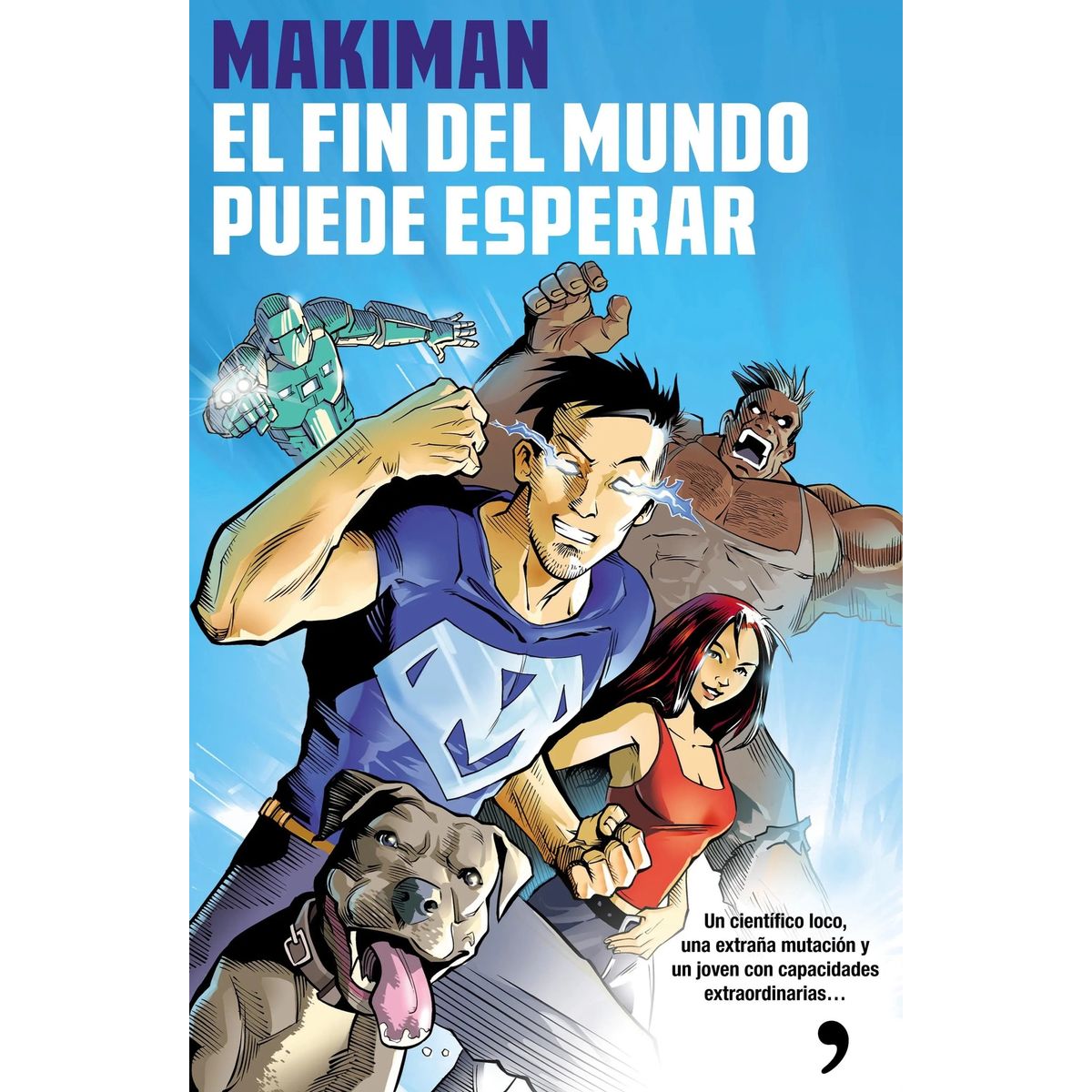 TOP10BOOKS - LIBRO El Fin Del Mundo Puede Esperar - El Fin Del Mundo Puede Esperar