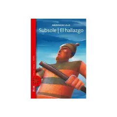 TOP10BOOKS - LIBRO SUBSOLE. EL HALLAZGO / BALDOMERO LILLO / ZIGZAG