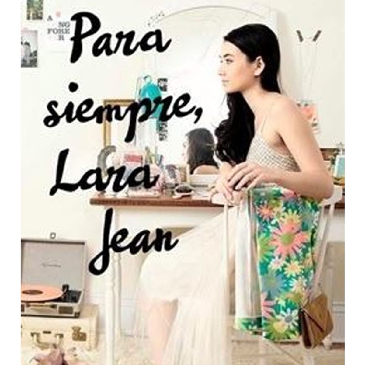 TOP10BOOKS - LIBRO Para Siempre, Lara Jean - Jenny Han