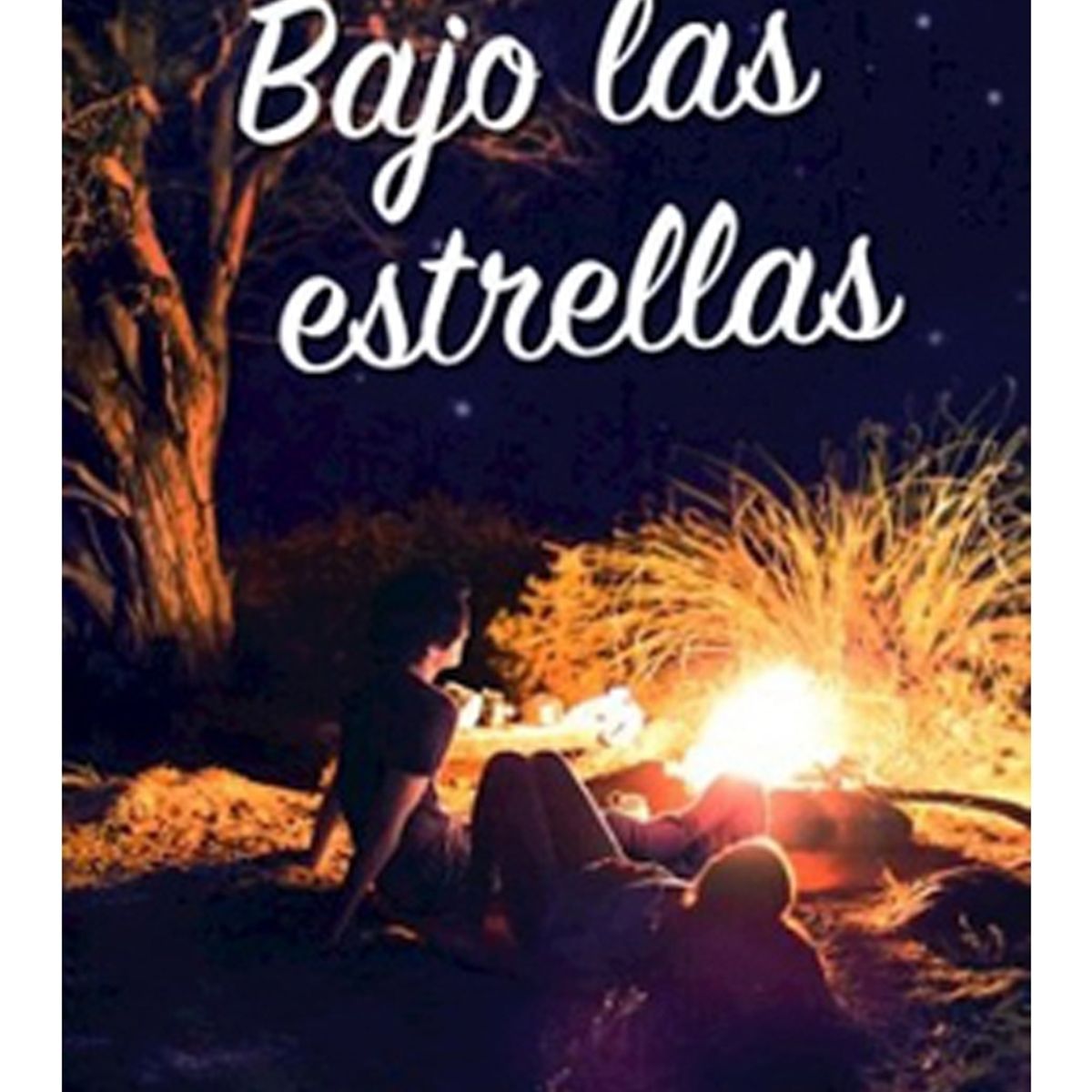 TOP10BOOKS - LIBRO Bajo Las Estrellas - Bajo Las Estrellas