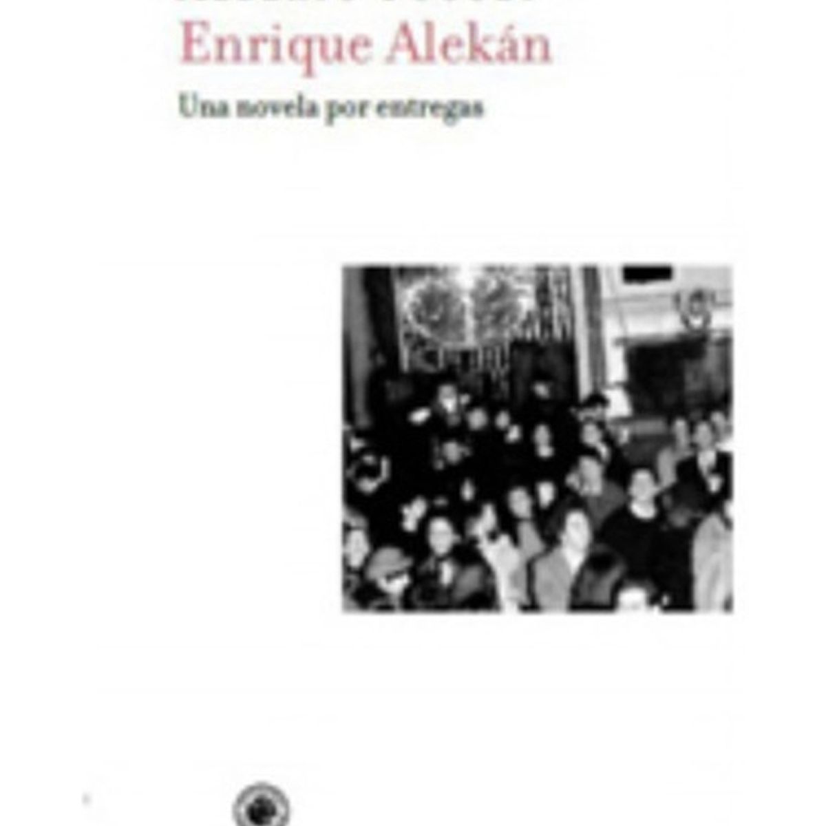 TOP10BOOKS - LIBRO Enrique Alekan - Alberto Fuguet