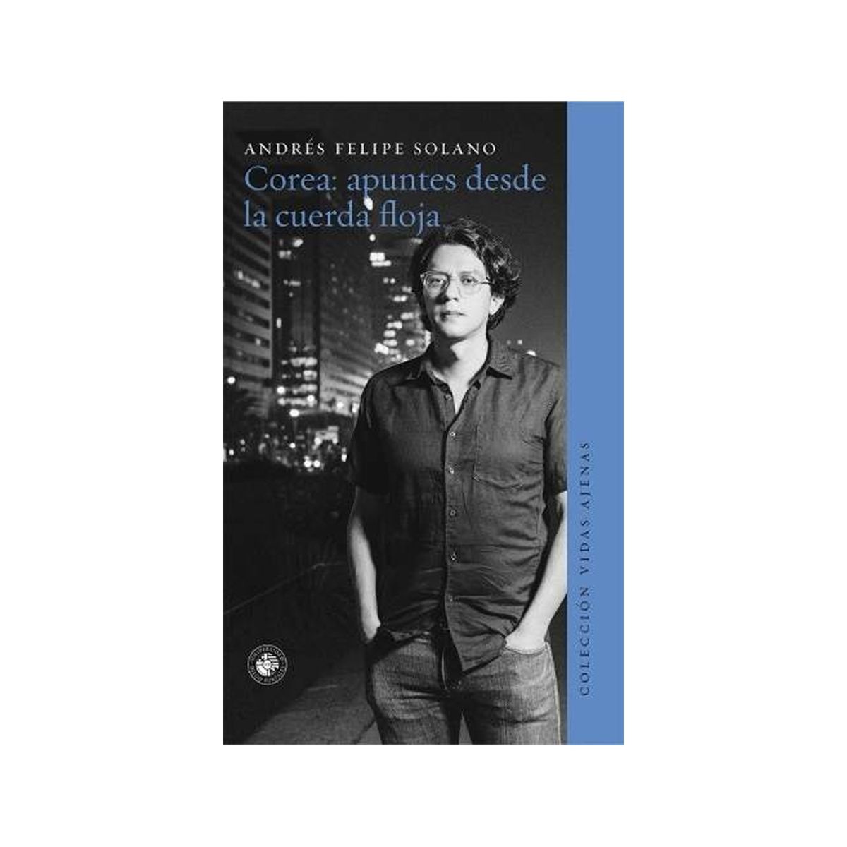 TOP10BOOKS - LIBRO Corea. Apuntes Desde La Cuerda Floja