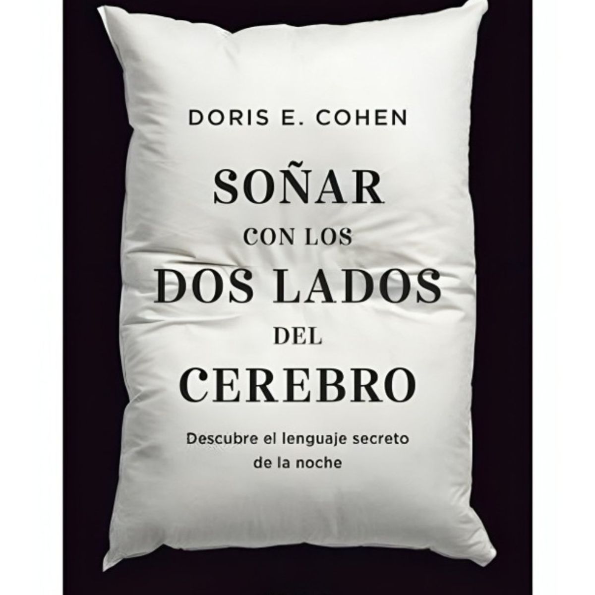 TOP10BOOKS - LIBRO Sonar Con Los Dos Lados Del Cerebro - Sonar Con Los Dos Lados Del Cerebro