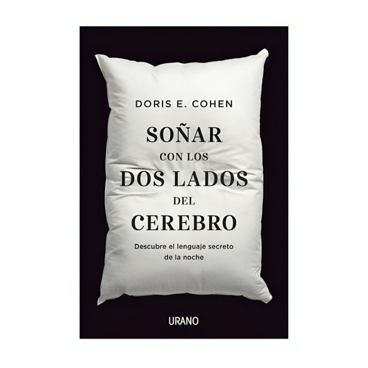 TOP10BOOKS - LIBRO Sonar Con Los Dos Lados Del Cerebro - Sonar Con Los Dos Lados Del Cerebro