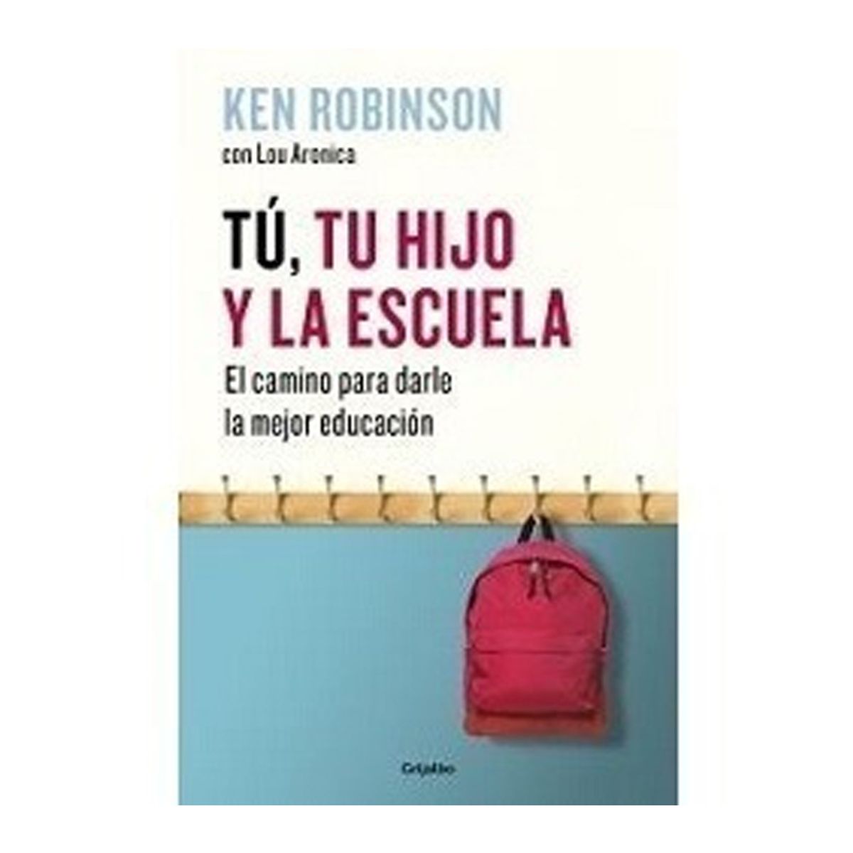 TOP10BOOKS - LIBRO Tu, Tu Hijo Y La Escuela - Tu, Tu Hijo Y La Escuela
