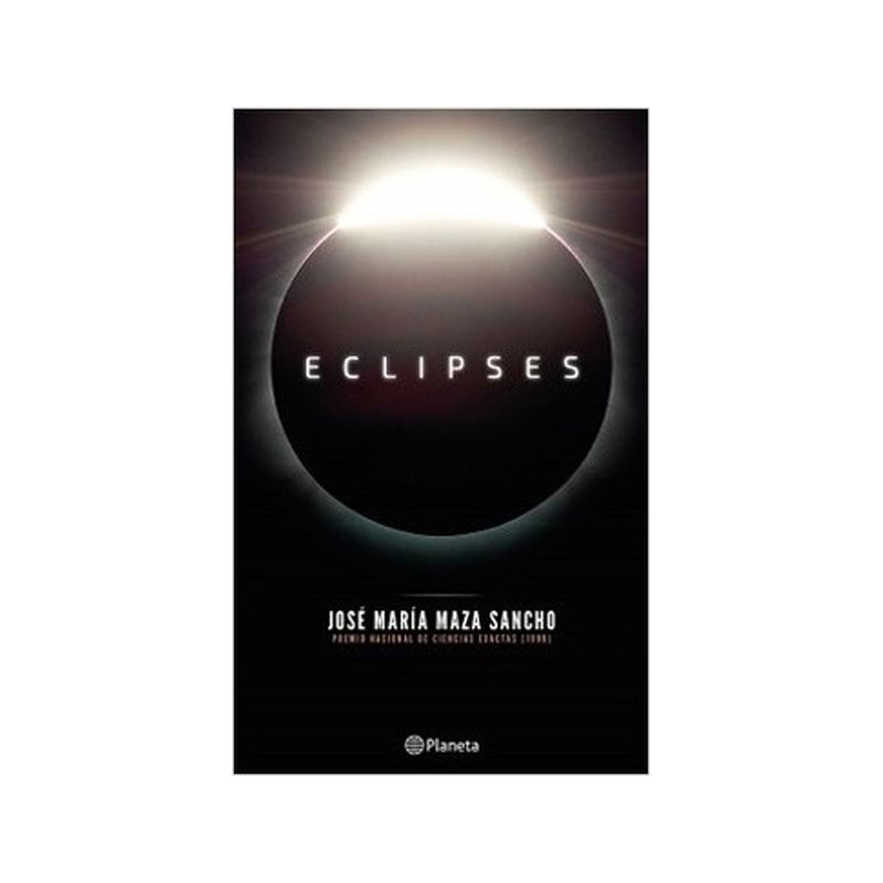 TOP10BOOKS - LIBRO ECLIPSES / JOSE MARIA MAZA / PLANETA