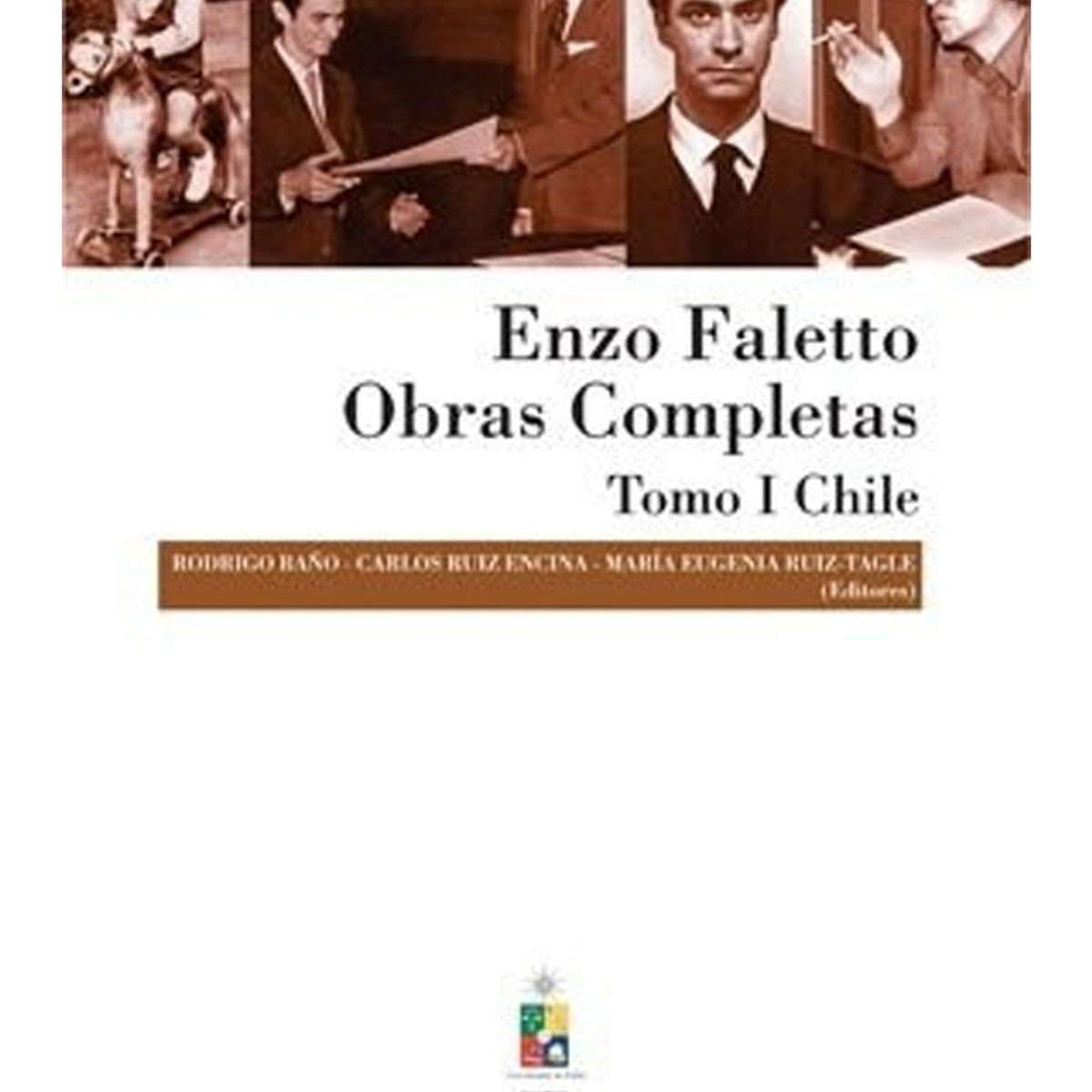 TOP10BOOKS - LIBRO Enzo Faletto, Obras Completas. Tomo I