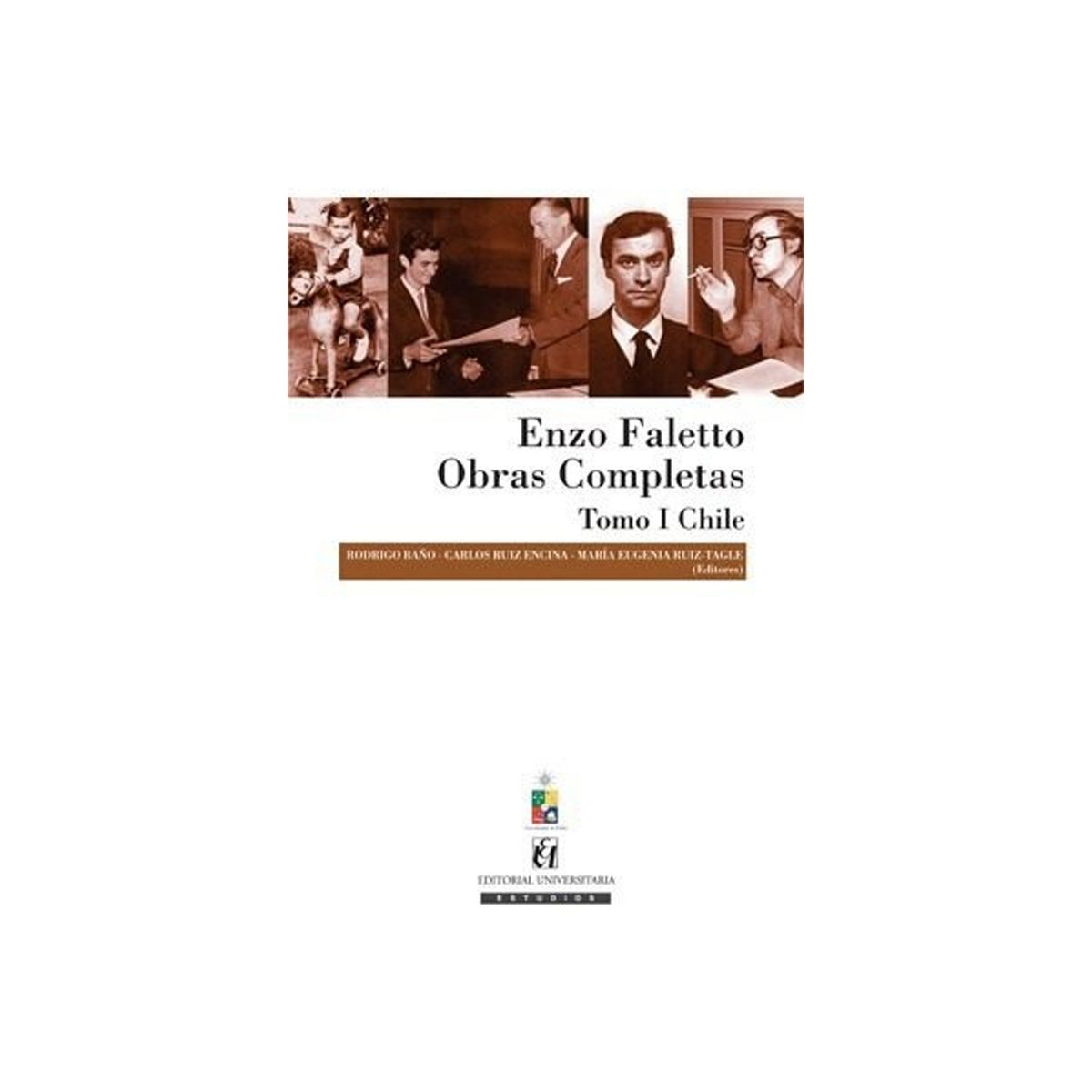 TOP10BOOKS - LIBRO Enzo Faletto, Obras Completas. Tomo I