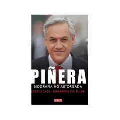 TOP10BOOKS - Libro PINERA. BIOGRAFIA NO AUTORIZADA