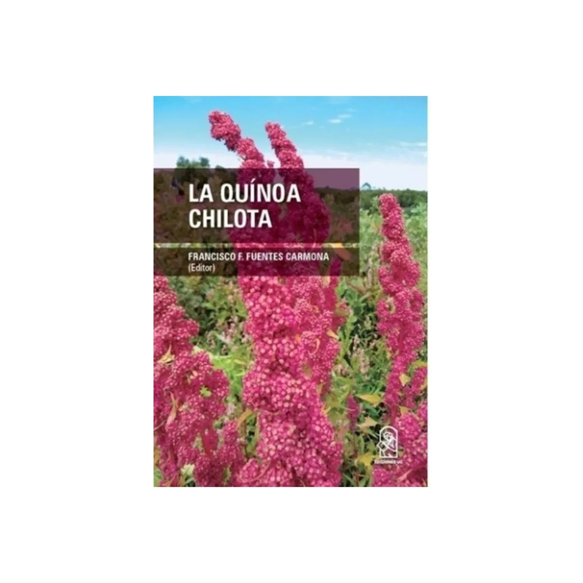 TOP10BOOKS - LIBRO La Quinoa Chilote - La Quinoa Chilote