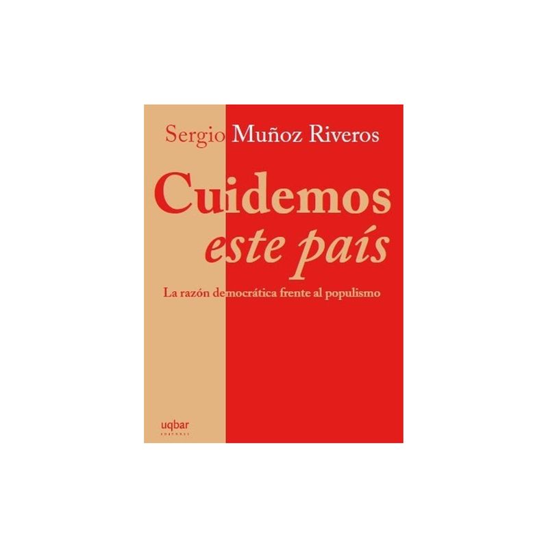TOP10BOOKS - Libro CUIDEMOS ESTE PAIS: LA RAZON DEMOCRATICA FRENTE AL POPULISMO
