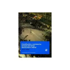 TOP10BOOKS - LIBRO Constitución Y Resistencia: Ensayos De Teoría Democrática Radical