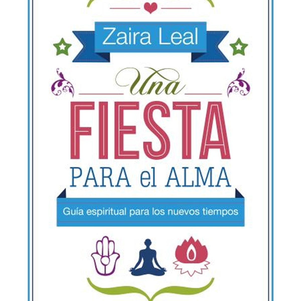 TOP10BOOKS - LIBRO Una Fiesta Para El Alma - Una Fiesta Para El Alma