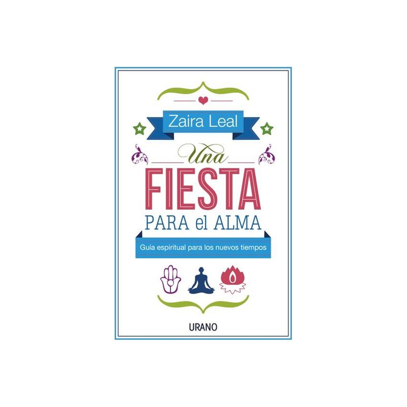 TOP10BOOKS - Libro UNA FIESTA PARA EL ALMA