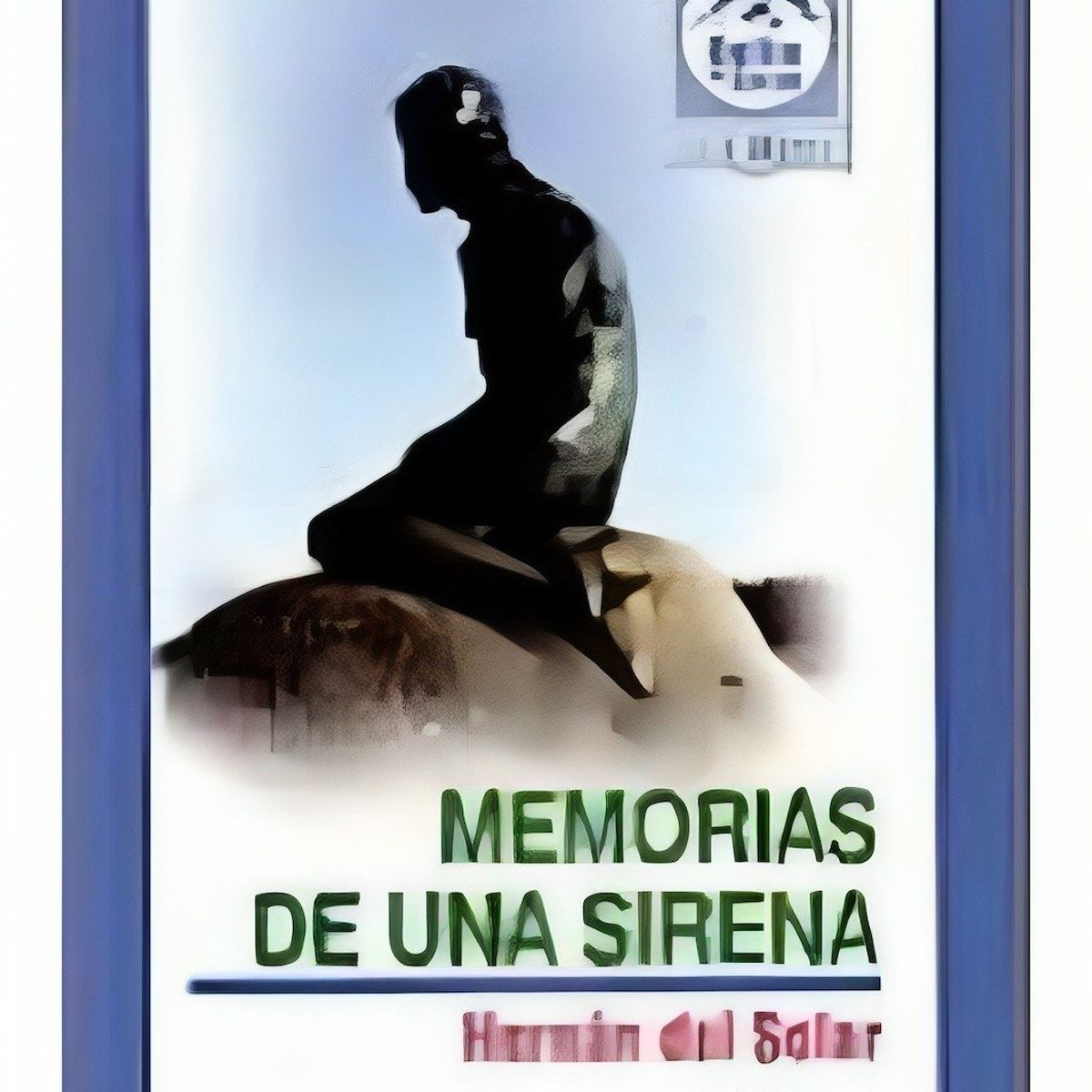 TOP10BOOKS - LIBRO Memorias De Una Sirena - Memorias De Una Sirena