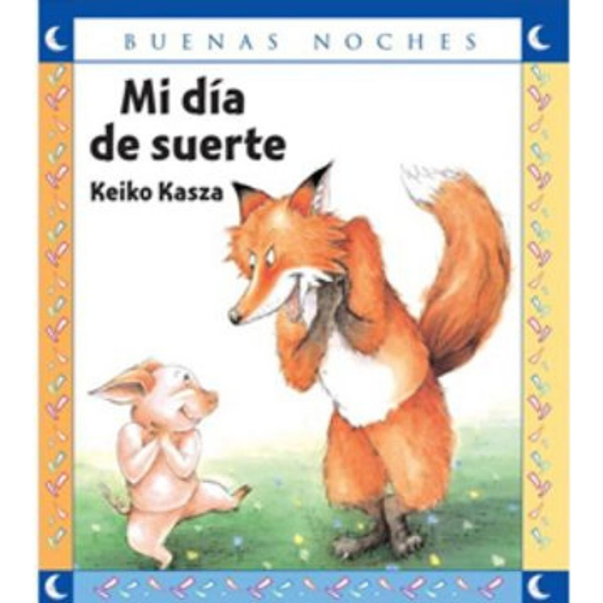 TOP10BOOKS - LIBRO MI Dia De Suerte - Keiko Kasza
