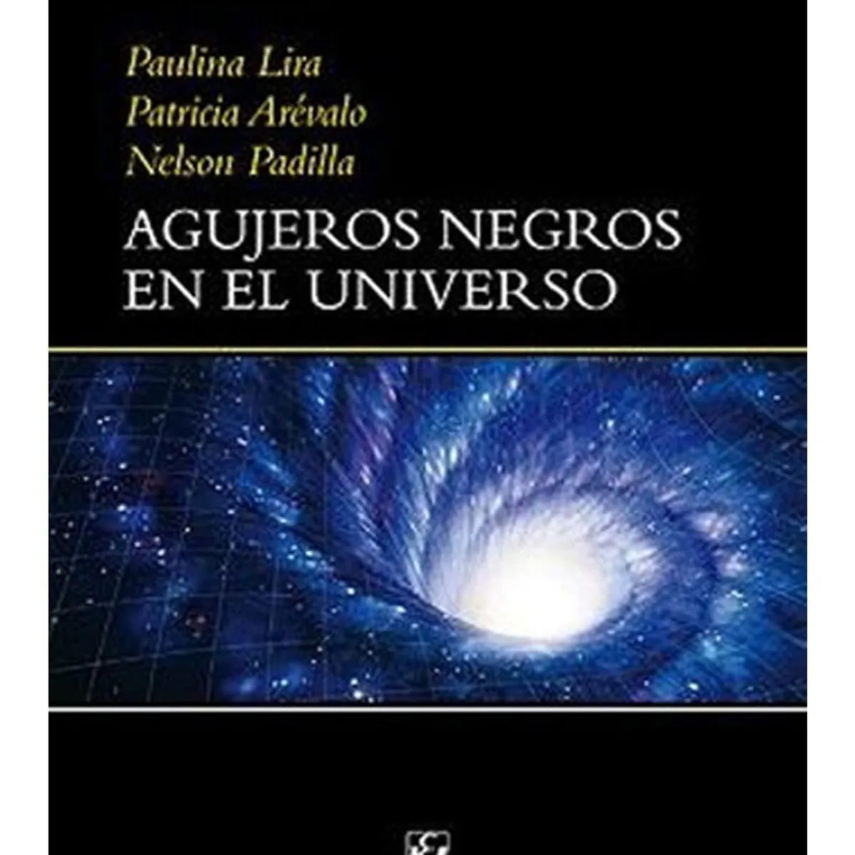 TOP10BOOKS - LIBRO Agujeros Negros En El Universo - JUVENAL HERNANDEZ JAQUE