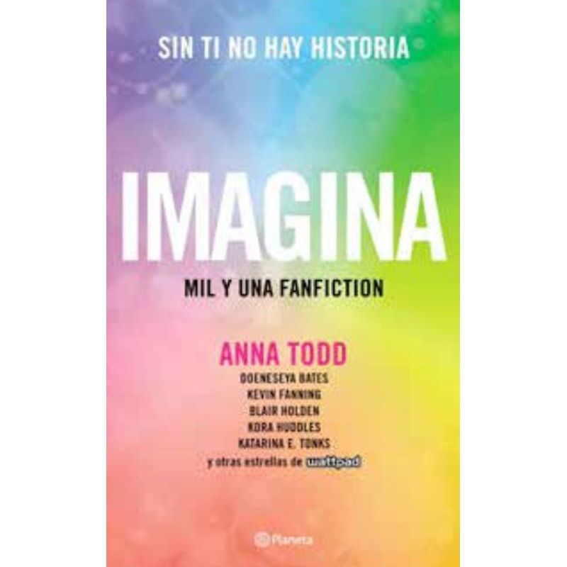 TOP10BOOKS - LIBRO IMAGINA / ANNA TODD / PLANETA JUNIOR