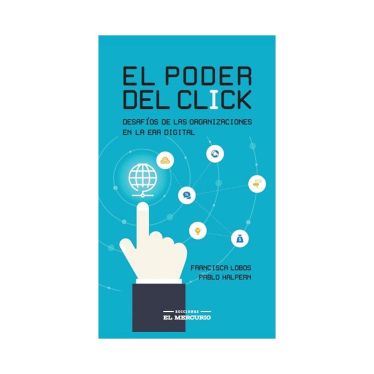 TOP10BOOKS - LIBRO El Poder Del Click - El Poder Del Click