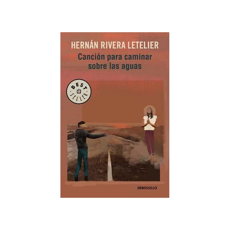 TOP10BOOKS - Libro Canción para caminar sobre las aguas (Relanzamiento) / Hernán Rivera Lete