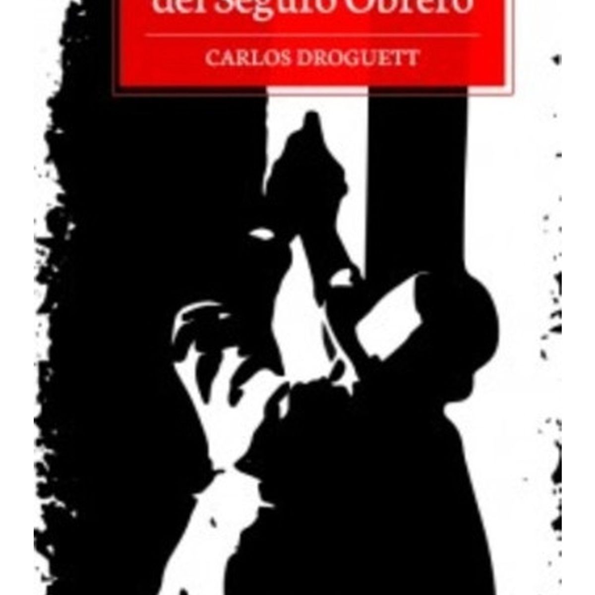 TOP10BOOKS - LIBRO Los Asesinados Del Seguro Obrero - Los Asesinados Del Seguro Obrero