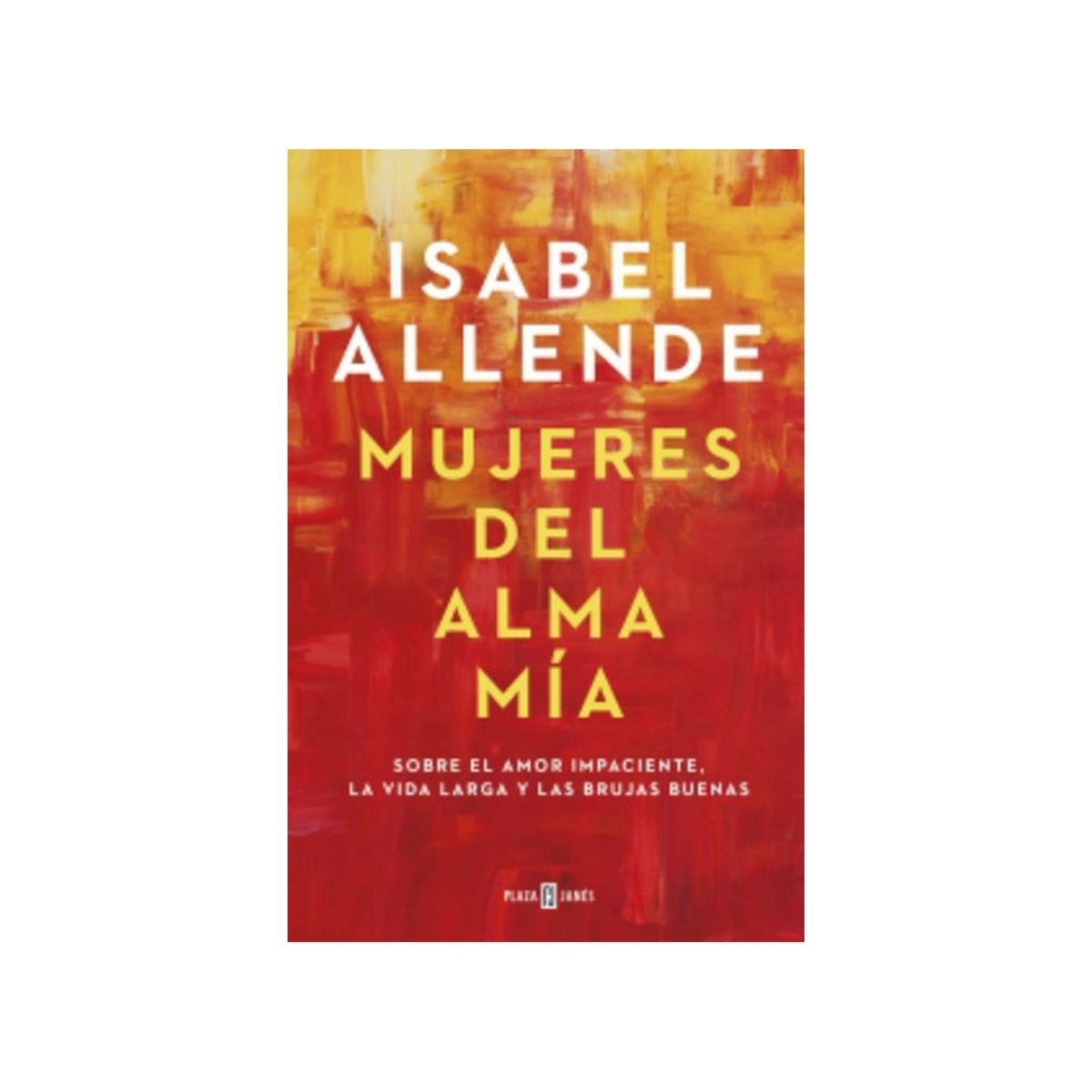 TOP10BOOKS - LIBRO Mujeres Del Alma Mía - Mujeres Del Alma Mía