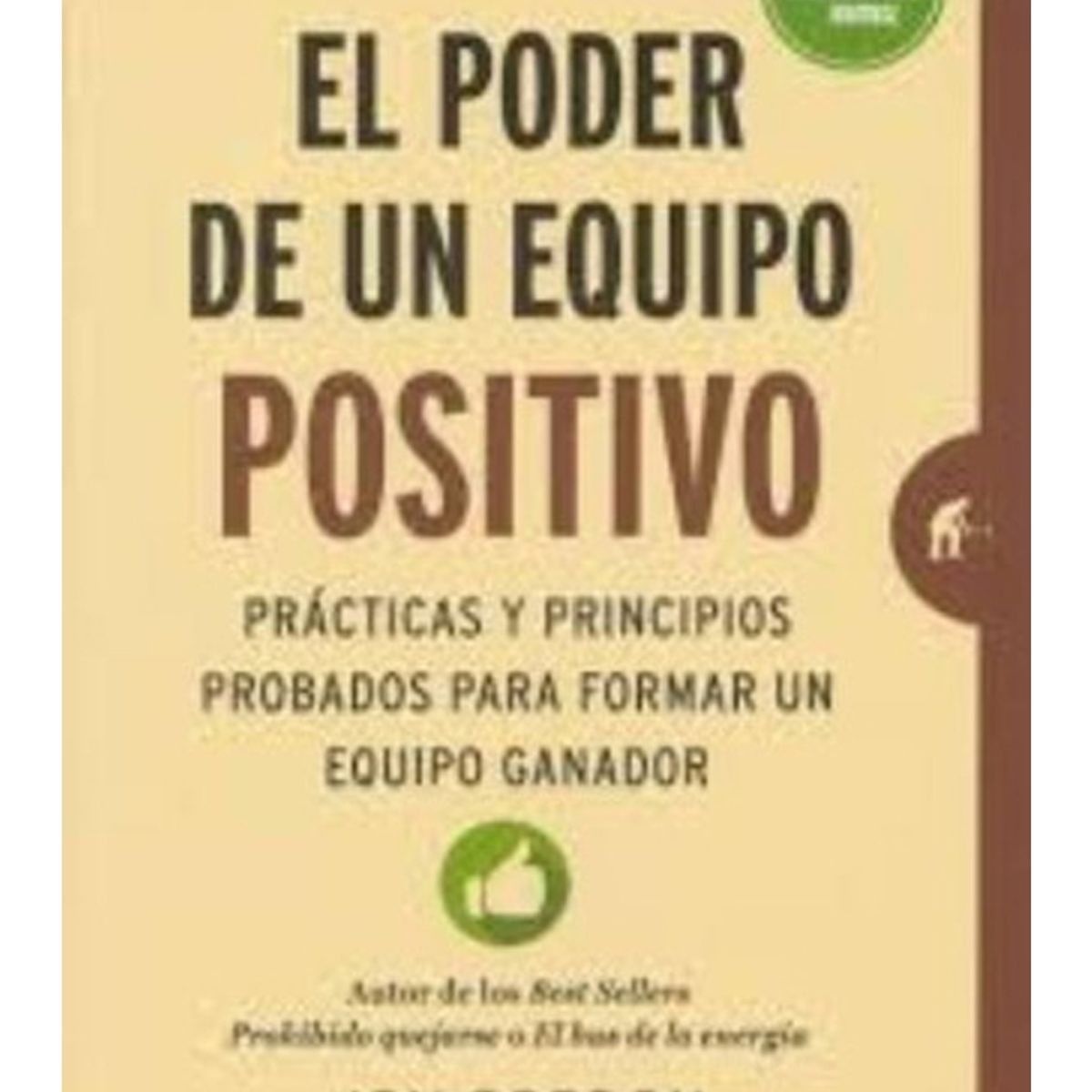 TOP10BOOKS - Libro EL PODER DE UN EQUIPO POSITIVO