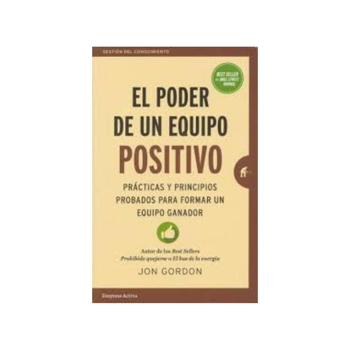 TOP10BOOKS - Libro EL PODER DE UN EQUIPO POSITIVO