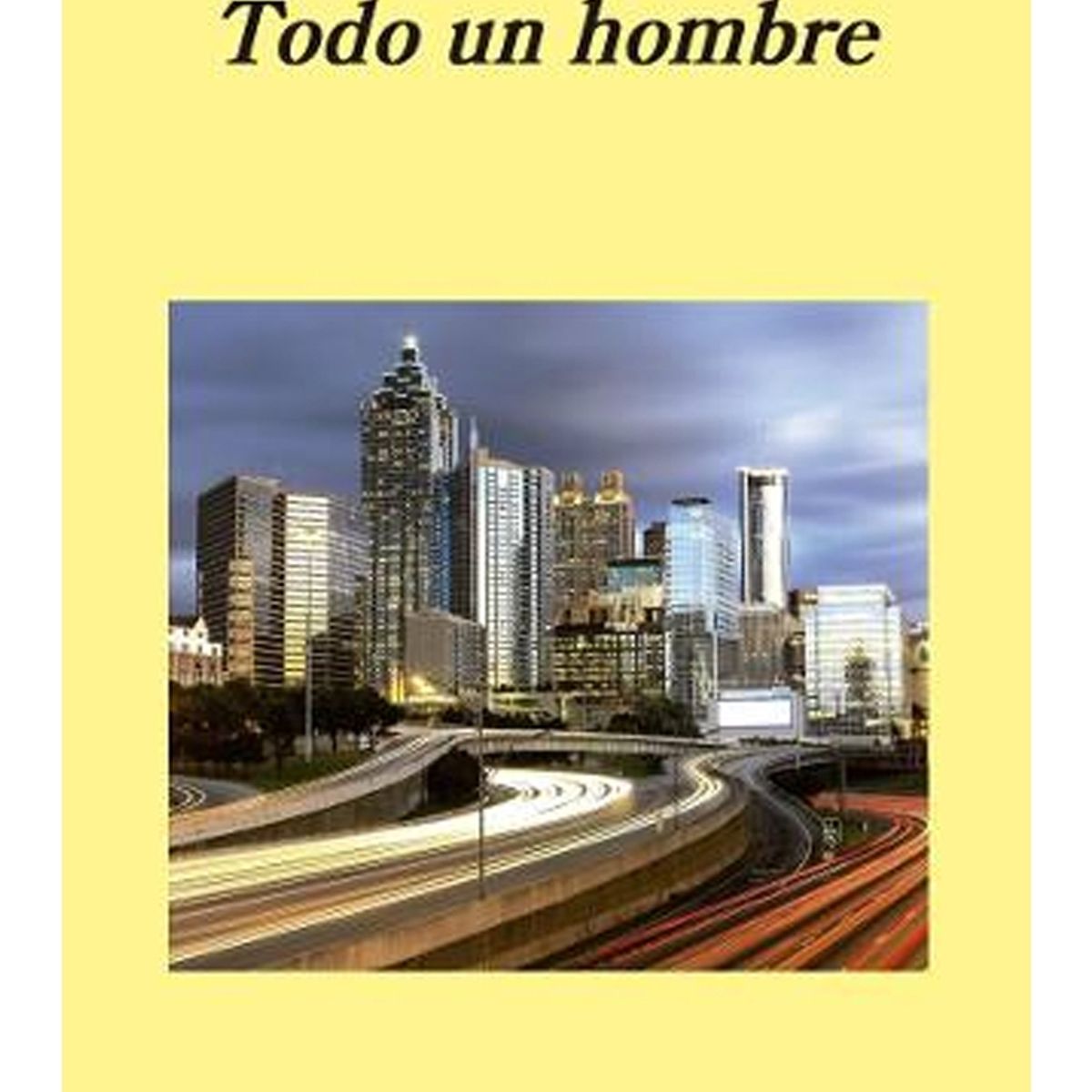 TOP10BOOKS - LIBRO Todo Un Hombre - Todo Un Hombre