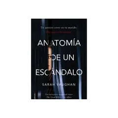 TOP10BOOKS - Libro ANATOMIA DE UN ESCANDALO
