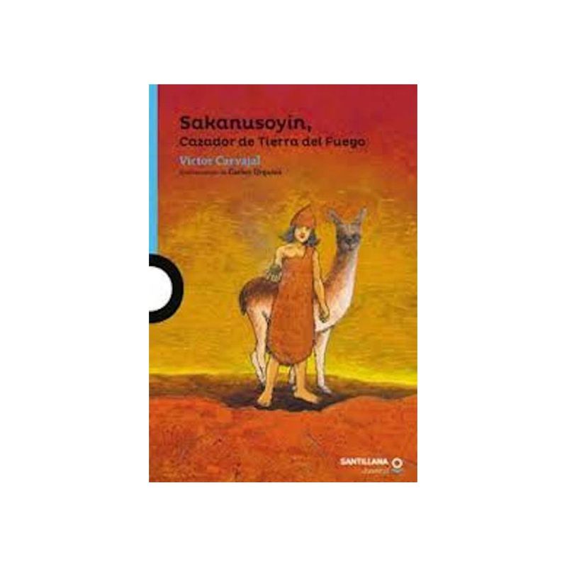 TOP10BOOKS - Libro Sakanusoyin, Cazador De Tierra Del Fuego /959
