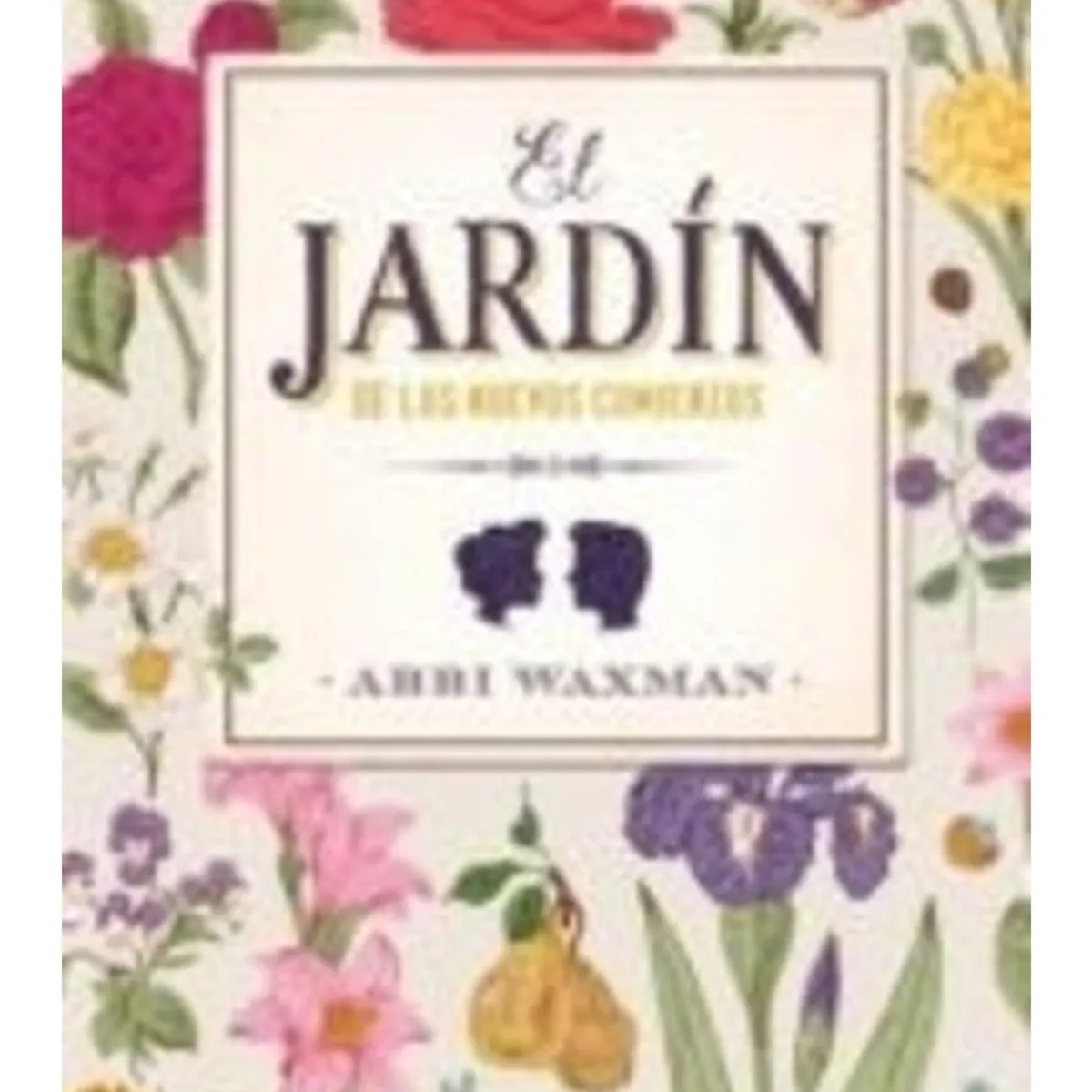 TOP10BOOKS - LIBRO El Jardín De Los Nuevos Comienzos - El Jardín De Los Nuevos Comienzos