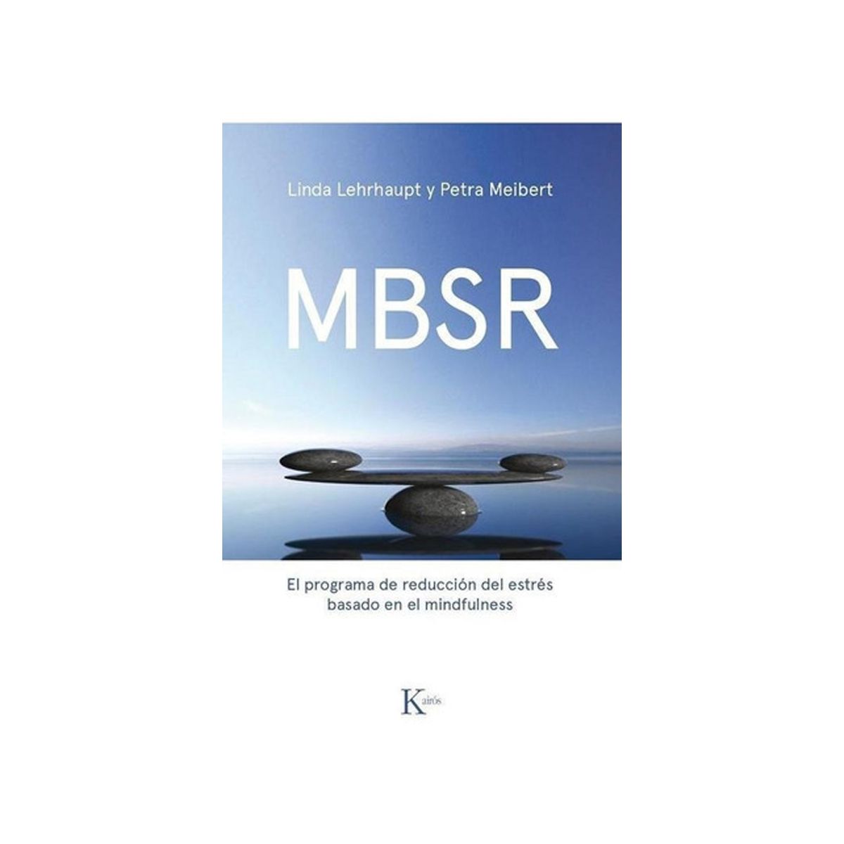 TOP10BOOKS - LIBRO Mrbs. Reducción Del Estrés Basado En Mindfulness