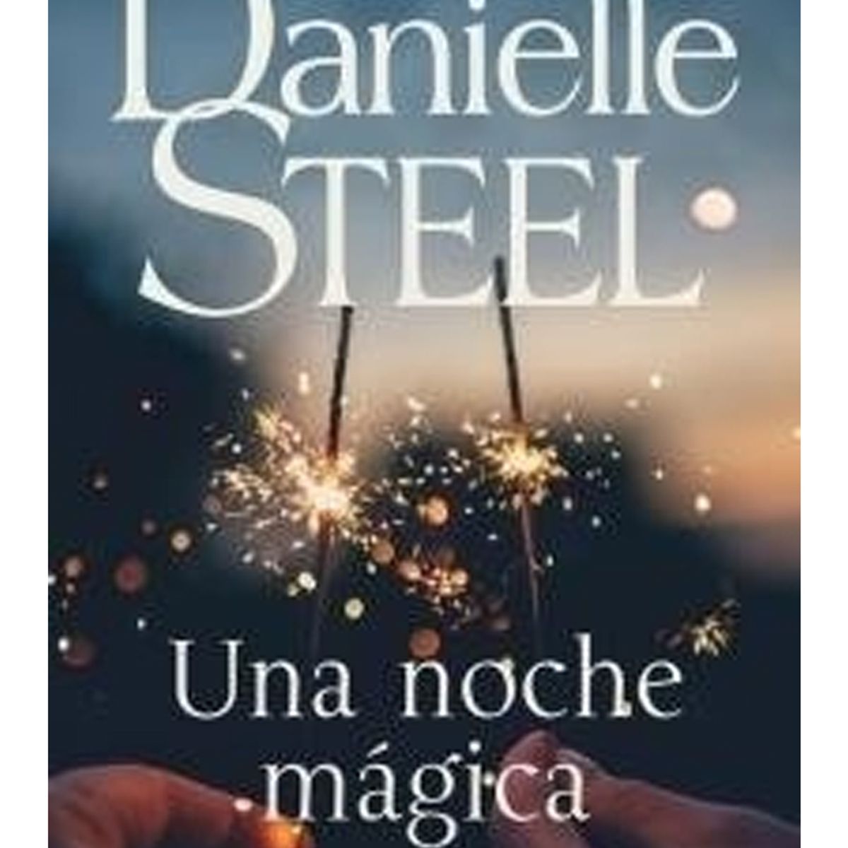 TOP10BOOKS - LIBRO Una Noche Mágica - DANIELLE STEELE