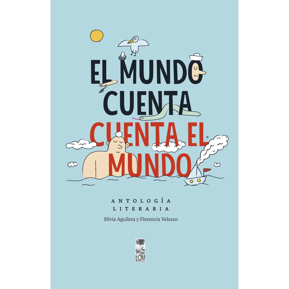 TOP10BOOKS - LIBRO El Mundo Cuenta. Cuenta El Mundo. Antologia Literaria