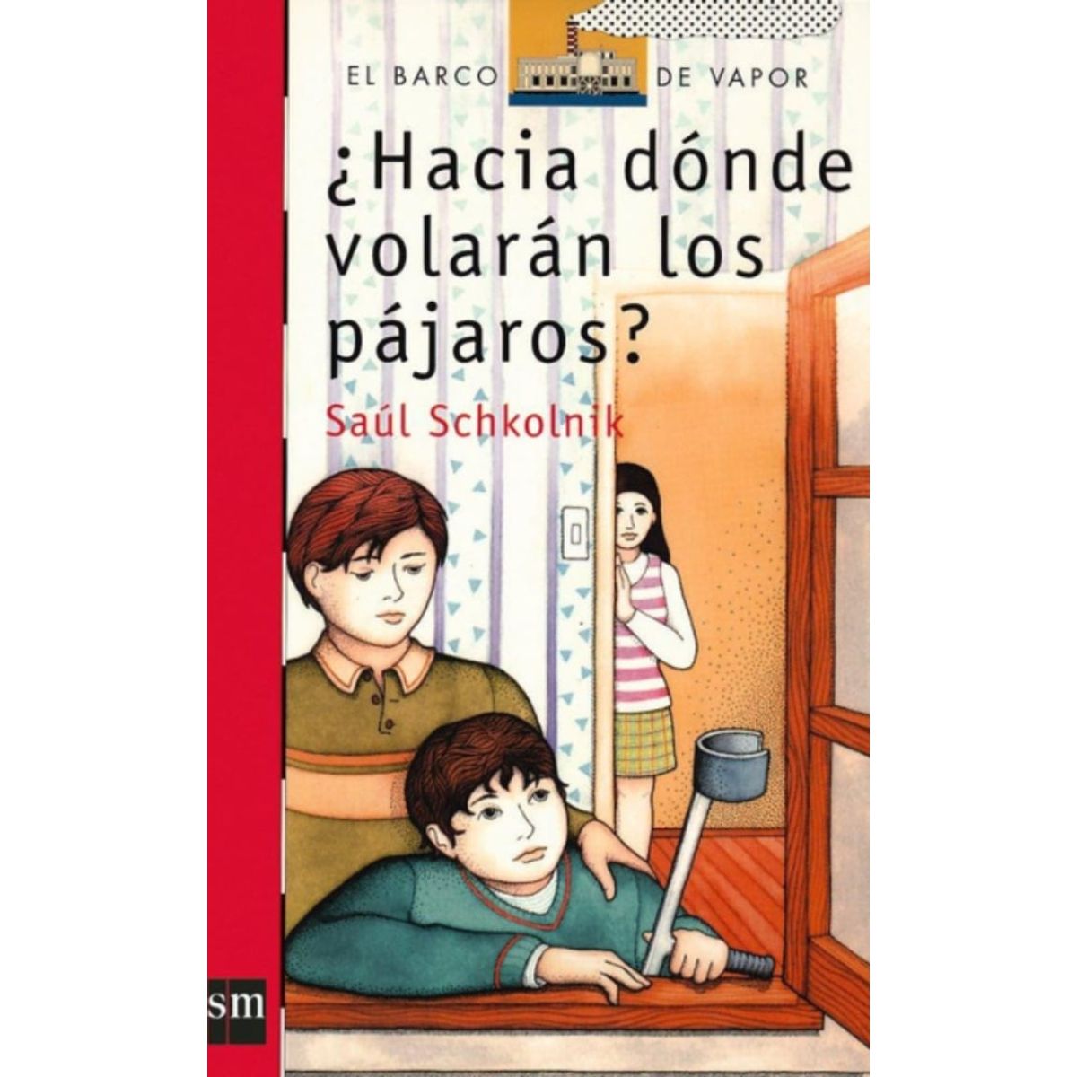 TOP10BOOKS - LIBRO Hacia Donde Volaran Los Pajaros - Hacia Donde Volaran Los Pajaros
