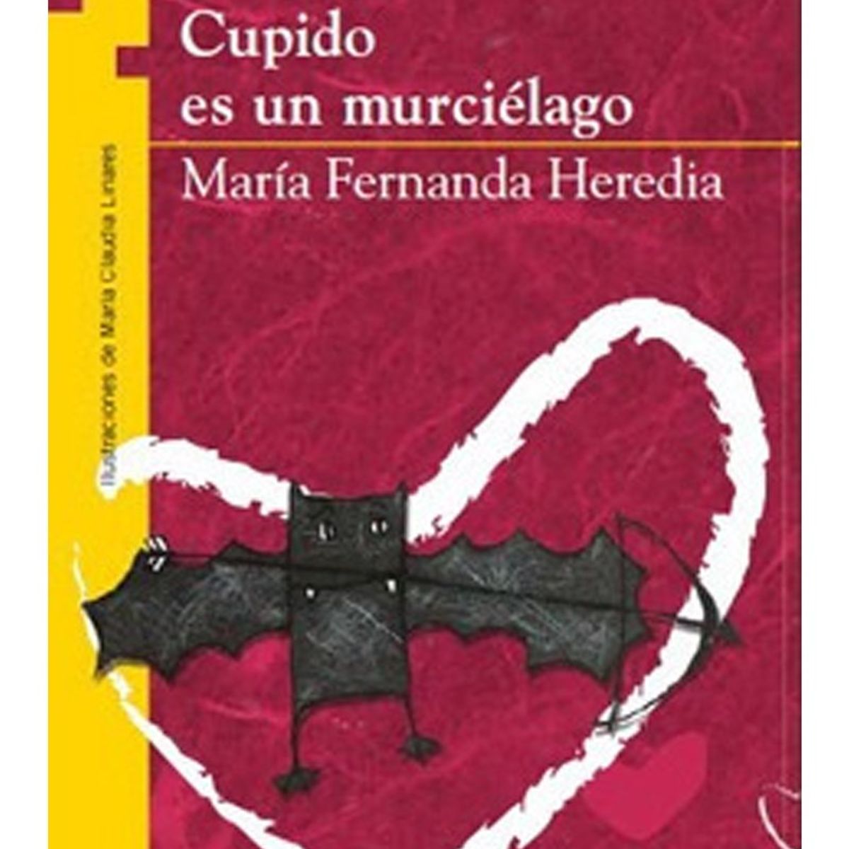 TOP10BOOKS - LIBRO Cupido Es Un Murcielago - Cupido Es Un Murcielago