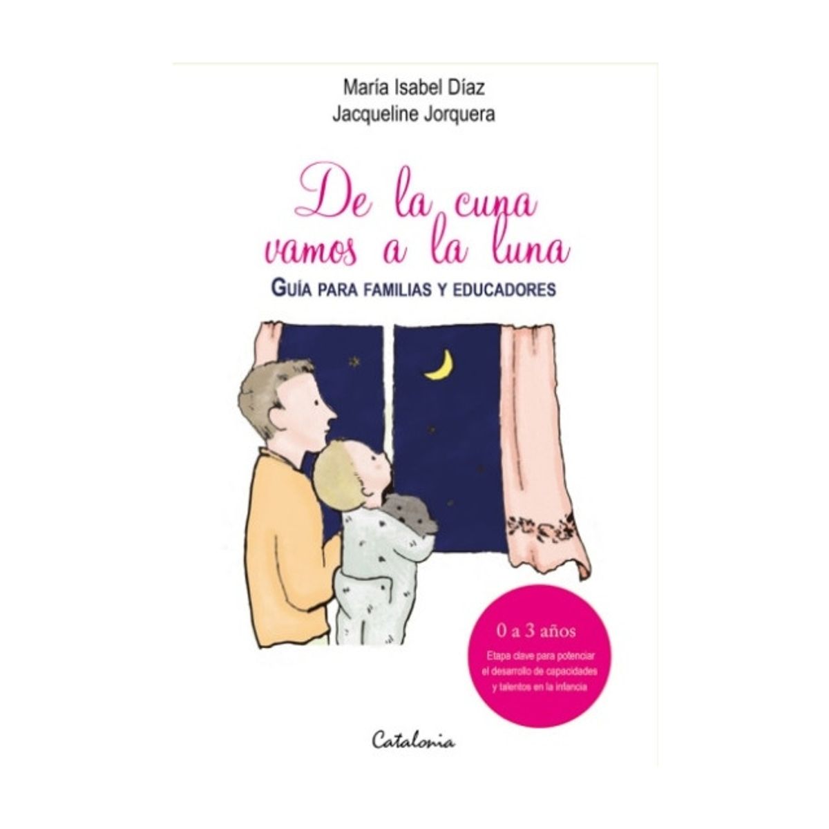TOP10BOOKS - LIBRO De La Cuna Vamos A La Luna - De La Cuna Vamos A La Luna