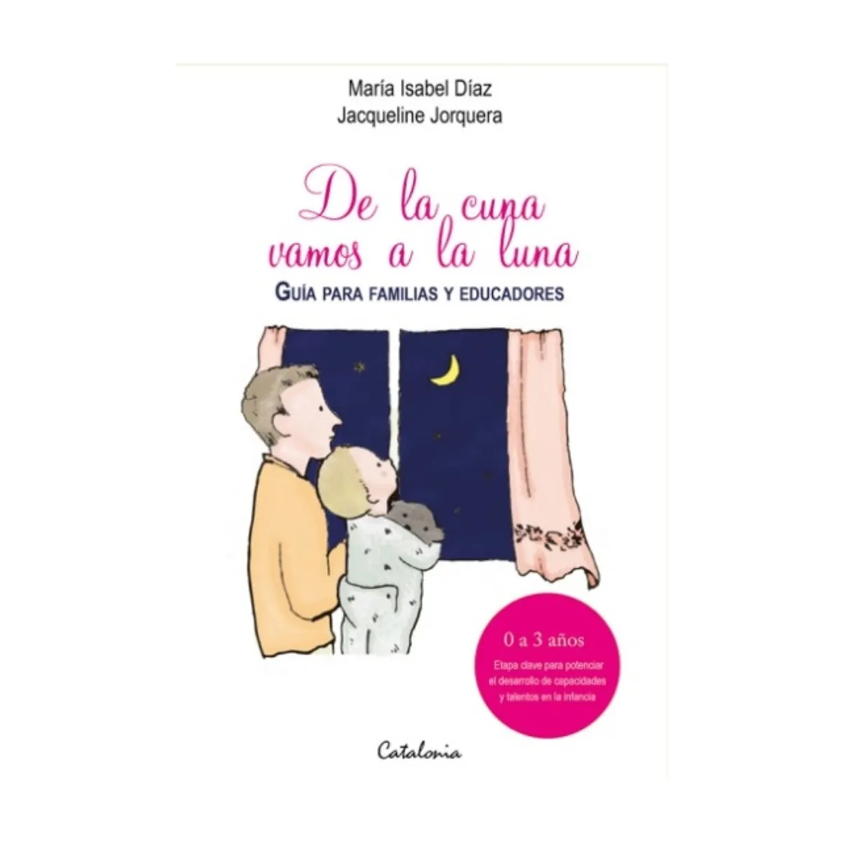 TOP10BOOKS - LIBRO De La Cuna Vamos A La Luna - De La Cuna Vamos A La Luna