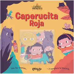CATAPULTA EDITORES - Cuentos Magneticos: Caperucita Roja