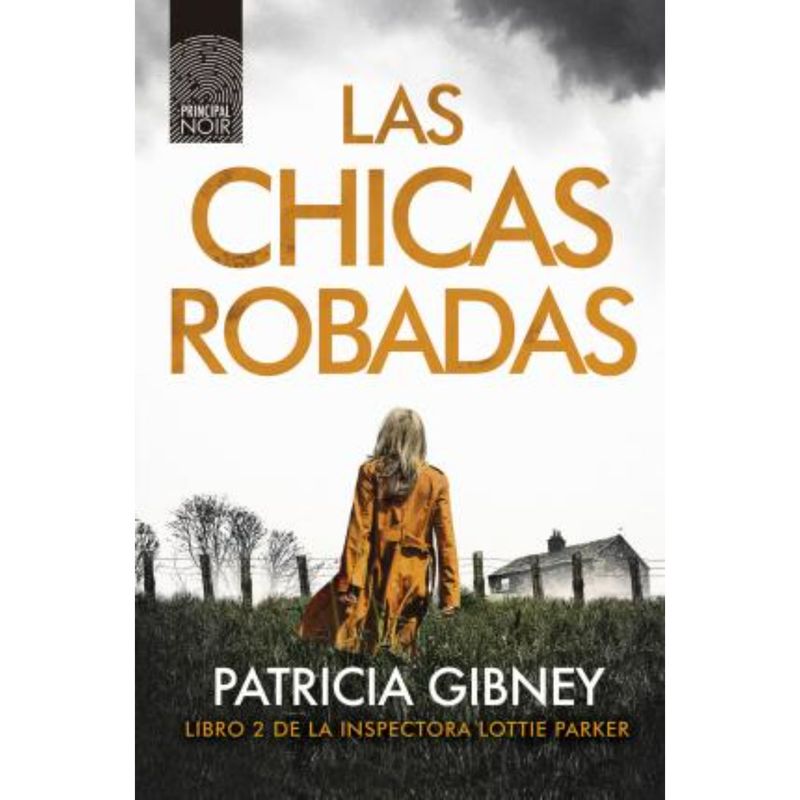 RETAILEXPRESS - Las Chicas Robadas - Autor(a):  Patricia Gibney