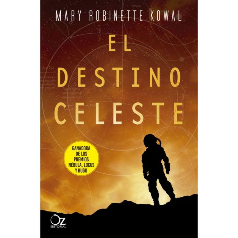 RETAILEXPRESS - El Destino Celeste - Autor(a):  Mary Robinette Kowal