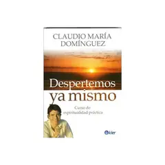TOP10BOOKS - LIBRO Despertemos Ya Mismo (o f e r t a) - CLAUDIO MARIA DOMINGUEZ