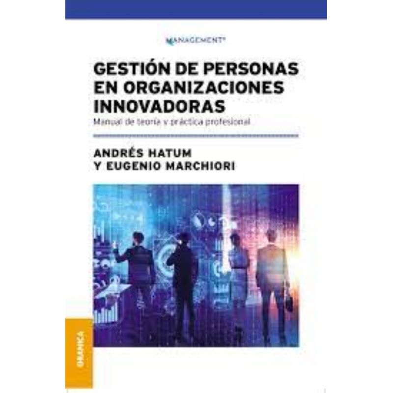 TOP10BOOKS - Libro GESTION DE PERSONAS EN ORGANIZACIONES INNOVADORAS