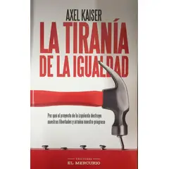 TOP10BOOKS - LIBRO La Tiranía De La Igualdad - La Tiranía De La Igualdad